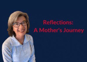 Reflections, Roxie A mothers journey
