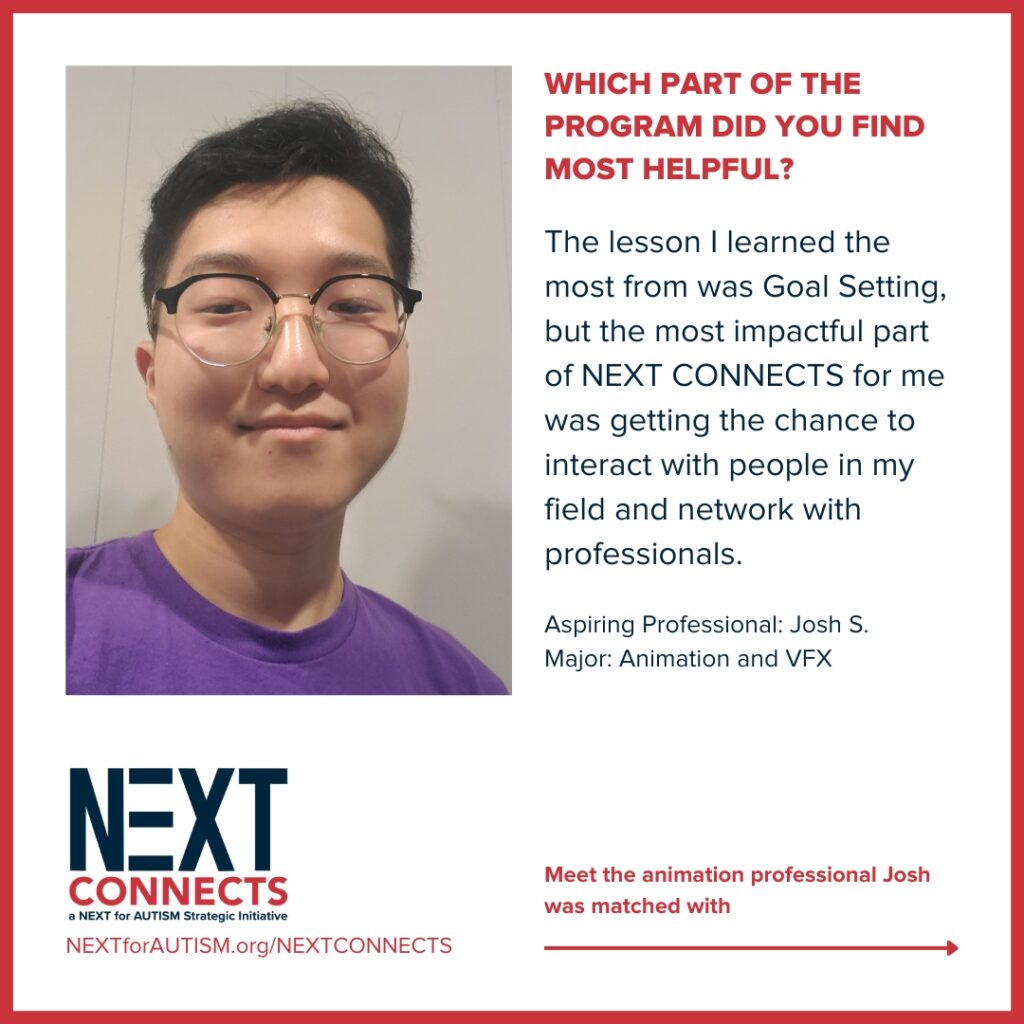 Autistic Josh NEXT CONNECTS: An Animated Mentorship - NEXT For AUTISM