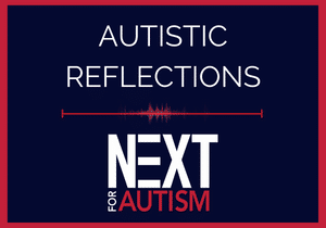 Autistic-Reflections