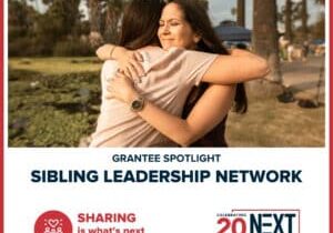 NEXT grant impact_Sibling Leadership Network